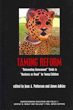 Taming Reform