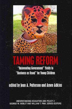 Taming Reform