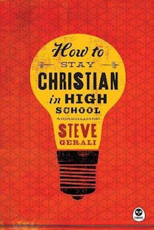 How to Stay Christian in High School