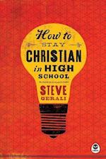 How to Stay Christian in High School