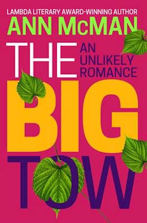 Big Tow: An Unlikely Romance