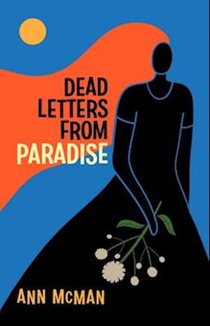 Dead Letters from Paradise