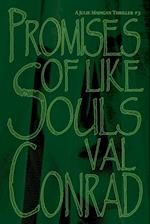 Promises of Like Souls