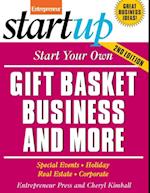 Start Your Own Gift Basket Business and More