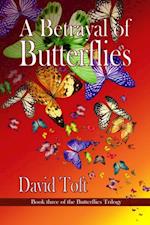 Betrayal of Butterflies