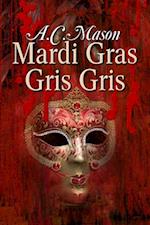 Mardi Gras Gris Gris