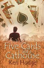 Five Cards and a Cathouse 