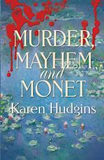 Murder, Mayhem and Monet 