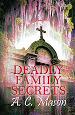 Deadly Family Secrets