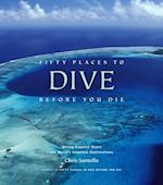 Fifty Places to Dive Before You Die