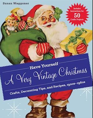 Have Yourself a Very Vintage Christmas