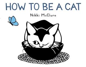 How to Be a Cat