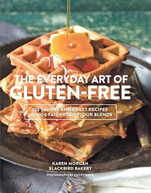 Everyday Art of Gluten-Free