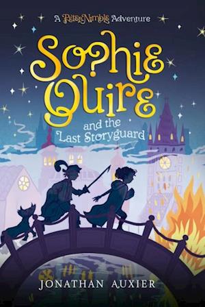 Sophie Quire and the Last Storyguard