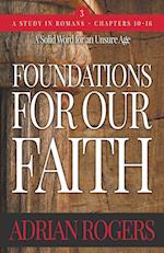 Foundations for Our Faith (Volume 3; 2nd Edition)