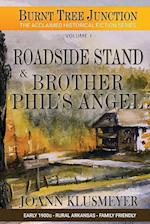 Roadside Stand & Brother Phil's Angel