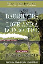 Daughters & Love and a Locomotive