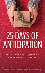 25 Days of Anticipation