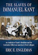 The Slaves of Immanuel Kant