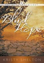 Blind Hope : Volume 2 