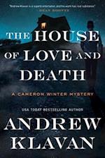 The House of Love and Death