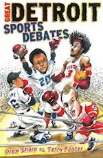 Great Detroit Sports Debates