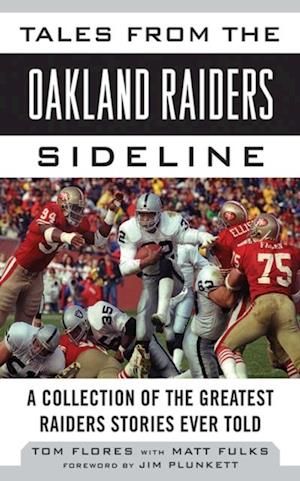 Tales from the Oakland Raiders Sideline