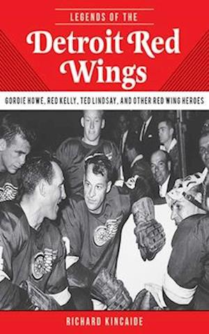 Legends of the Detroit Red Wings