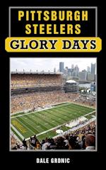 Pittsburgh Steelers Glory Days