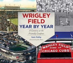 Wrigley Field Year by Year