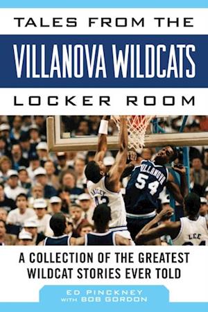 Tales from the Villanova Wildcats Locker Room