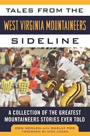 Tales from the West Virginia Mountaineers Sideline