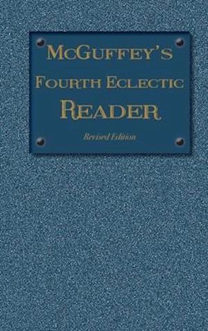 McGuffey's Fourth Eclectic Reader