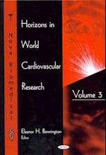 Horizons in World Cardiovascular Research