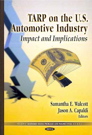 TARP on the U.S. Automotive Industry