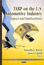 TARP on the U.S. Automotive Industry