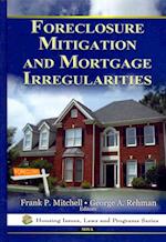 Foreclosure Mitigation & Mortgage Irregularities