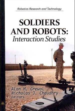 Soldiers & Robots Interaction Studies