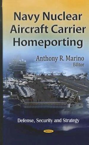 Navy Nuclear Aircraft Carrier Homeporting