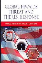 Global HIV/AIDS Threat & the U.S. Response