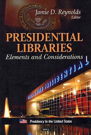 Presidential Libraries