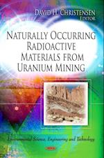 Naturally Occurring Radioactive Materials from Uranium Mining