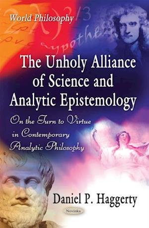 Unholy Alliance of Science and Analytic Epistemology