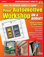 How to Design, Build & Equip Your Automotive Workshop on a Budget