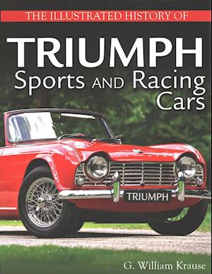 The Illustrated History of Triumph Sports and Racing Cars