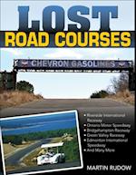 Lost Road Courses: Riverside, Ontario, Bridgehampton & More