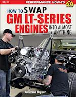 How to Swap GM LT-Series Engines into Almost Anything
