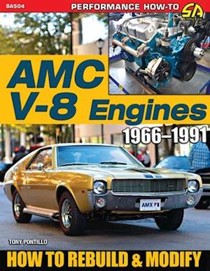 AMC V-8 Engines 1966-1991