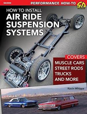How to Install Air Ride Suspension Systems