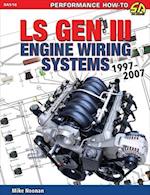 LS Gen III Engine Wiring Systems: 1997-2007